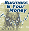 Business & Your Money